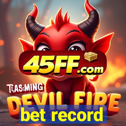 bet record